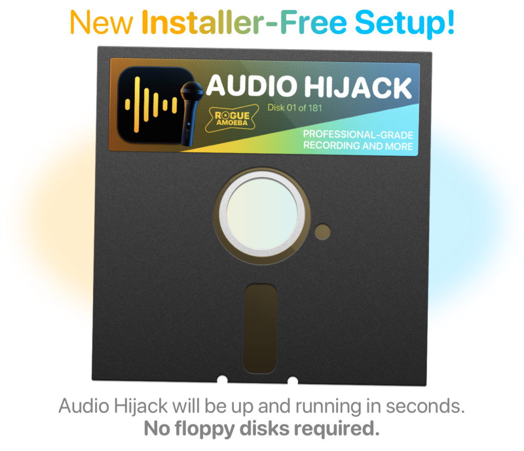 audio hijack new installer graphic showing a floppy disk with a label at the top showing Audio Hijack logo and text